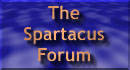 The Spartacus Forum